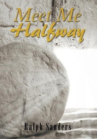 Enlarge image Cover: Meet Me Halfway - Go To Publish