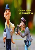Cover: Those who... La Gazzetta - Babelcube Inc.