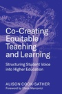 Cover: Co-Creating Equitable Teaching and Learning - Harvard Educational Publishing Group