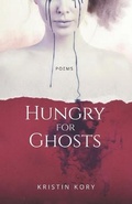 Cover: Hungry For Ghosts - Blackbird Press
