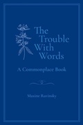Cover: The Trouble With Words - Maxine Ruvinsky