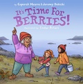 Cover: It's Time for Berries! - Inhabit Media Inc