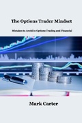 Cover: The Options Trader Mindset - William Sullivan