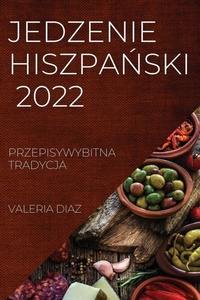 Abbildung von: Jedzenie HiszpaNski 2022 - Valeria Diaz