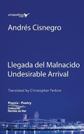 Cover: Llegada del Malnacido / Undesirable Arrival - Artepoetica Press Inc.
