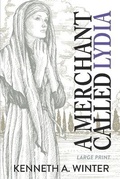 Cover: A Merchant Called Lydia (Large Print Edition) - Wildernesslessons