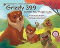 Cover: Grizzly 399 and Her Four Hungry Cubs - HB 2nd Edition - Environmental Heroes Series - Green Kids Club, Inc.