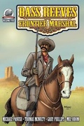 Cover: Bass Reeves Frontier Marshal Volume 5 - Airship 27 Productions