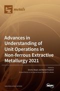 Cover: Advances in Understanding of Unit Operations in Non-ferrous Extractive Metallurgy 2021 - MDPI AG