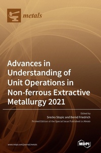 Enlarge image Cover: Advances in Understanding of Unit Operations in Non-ferrous Extractive Metallurgy 2021 - MDPI AG