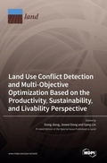 Cover: Land Use Conflict Detection and Multi-Objective Optimization Based on the Productivity, Sustainability, and Livability Perspective - MDPI AG
