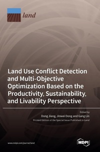 Abbildung von: Land Use Conflict Detection and Multi-Objective Optimization Based on the Productivity, Sustainability, and Livability Perspective - MDPI AG