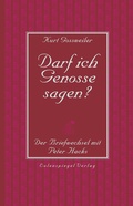 Cover: Darf ich Genosse sagen? - Eulenspiegel Verlagsgruppe Buchverlage