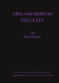 Cover: Alles was bleibt ist Negative - Books on Demand