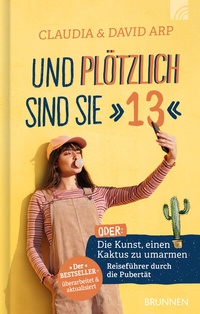 Enlarge image Cover: Und plötzlich sind sie 13 - Brunnen Verlag GmbH