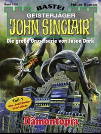 Abbildung von: John Sinclair 2300 - Bastei Lübbe