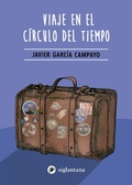 Cover: Viaje en el c&iacute;rculo del tiempo - Editorial Siglantana