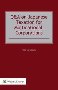 Abbildung von: Q&A on Japanese Taxation for Multinational Corporations - Kluwer Law International