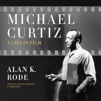 Enlarge image Cover: Michael Curtiz - Blackstone Publishing
