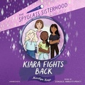 Cover: Kiara Fights Back - Blackstone Publishing