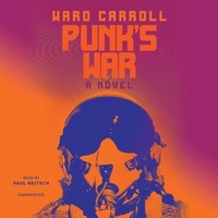 Enlarge image Cover: Punk's War - Blackstone Publishing