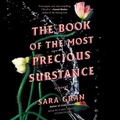 Cover: The Book of the Most Precious Substance - Blackstone Publishing