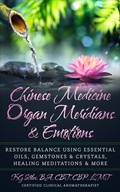 Cover: Chinese Medicine Organ Meridians & Emotions - Health Mastery Press