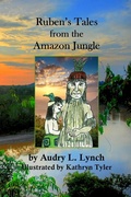 Cover: Ruben's Tales from the Amazon Jungle - Audry L Lynch