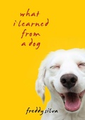 Cover: What I Learned From A Dog - Invisible Temple