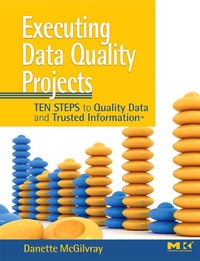 Abbildung von: Executing Data Quality Projects - Morgan Kaufmann