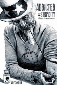 Enlarge image Cover: Addicted to Stupidity - ISBN Services