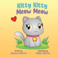 Enlarge image Cover: Kitty Kitty Meow Meow - Jessica Harris
