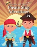 Cover: Brandon and Brad's Pirate Ship Adventure - Kerry E Garner