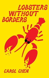 Enlarge image Cover: Lobsters Without Borders - Carol L. Chen