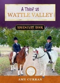 Cover: A Thief at Wattle Valley - Amy Curran