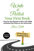 Cover: Write and Publish Your First Book (The Storyteller's Roadmap, #1) - The Storyteller's Roadmap