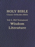 Cover: Classic Orthodox Bible, Vol 3, Old Testament Wisdom Literature - IngramSpark
