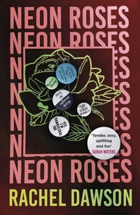 Abbildung von: Neon Roses - John Murray Publishers Ltd