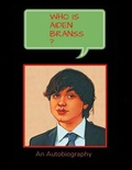 Cover: Who Is Aiden Branss? - Lulu.com