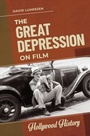 Cover: The Great Depression on Film - ABC-CLIO
