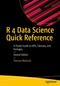 Enlarge image Cover: R 4 Data Science Quick Reference - APress