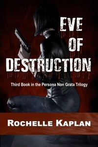 Abbildung von: Eve ofDestruction - Rochelle Kaplan