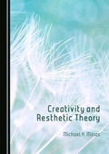 Cover: Creativity and Aesthetic Theory - Cambridge Scholars Publishing