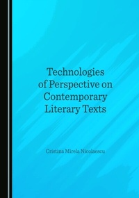 Abbildung von: Technologies of Perspective on Contemporary Literary Texts - Cambridge Scholars Publishing