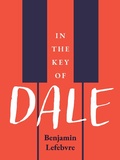 Cover: In the Key of Dale - Arsenal Pulp Press