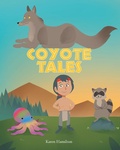 Cover: Coyote Tales - Christian Faith Publishing, Inc.