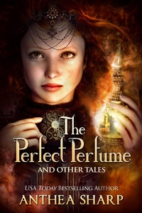 Enlarge image Cover: The Perfect Perfume and Other Tales - Fiddlehead Press