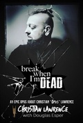 Cover: Break When I'm Dead - Scout Media