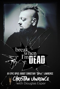 Enlarge image Cover: Break When I'm Dead - Scout Media