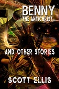 Cover: Benny the Antichrist and other stories - D.G. Valdron